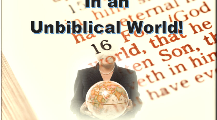 Biblical Truth in an Unbiblical World article image