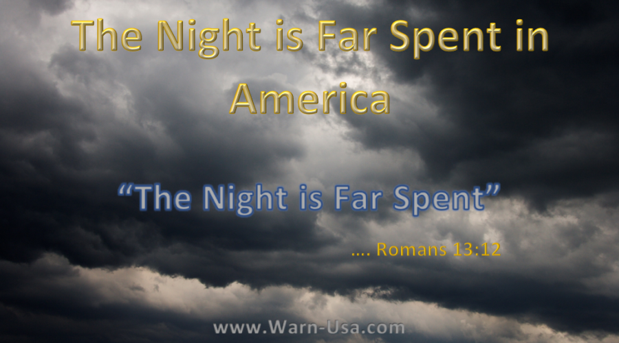 Prophetic Night in America is Far Spent article image