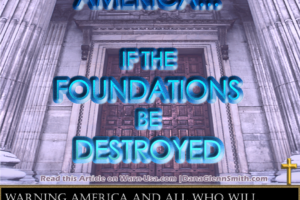 AMERICA, IF THE FOUNDATIONS BE DESTROYED article image