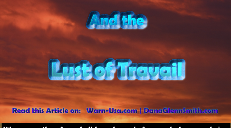 Vanity of Kingdoms and the Lust of Travail article image
