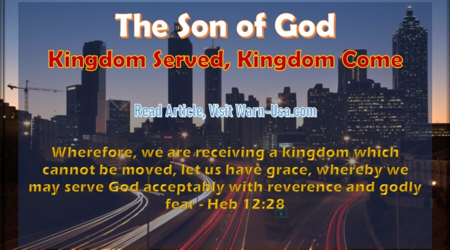 Son of God Kingdom Served article image
