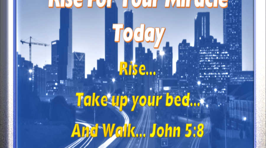 Jesus said “rise, take up thy bed, and walk! article image