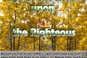 Eye of the Lord upon the Righteous article image