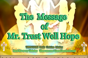 The Message of Mr. Trust Well Hope article image