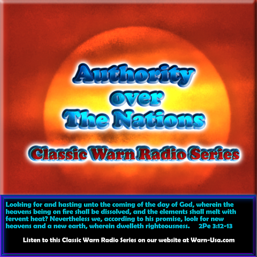 Authority over the Nations Classic Warn Radio Series article image