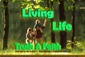 Living Life Truth and Faith article image