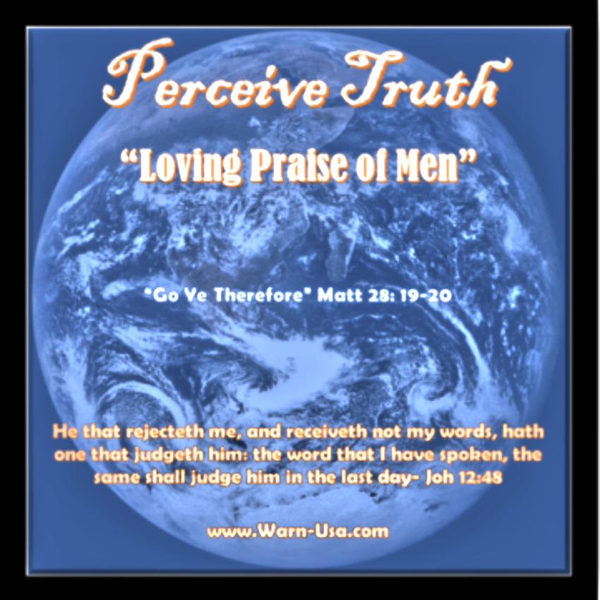 Perceive Truth: Loving Praise of Men article image