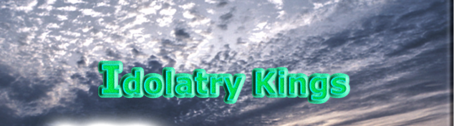 Faith and the Idolatry Kings article image